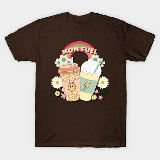 Mom fuel coffee retro groovy T-Shirt by Don’t Care Co